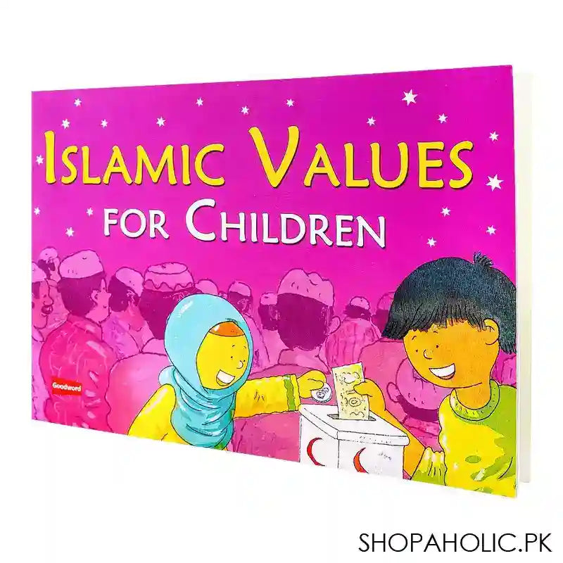 Good Word Islamic Values For Children, Book - Main Image