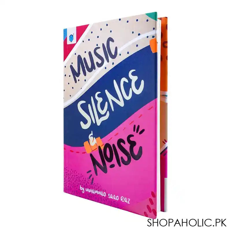 Music, Silence & Noise, Book By Muhammad Saad Riaz, Hard Back Cover - Main Image