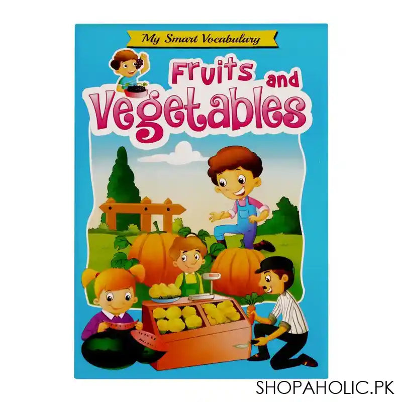 My Smart Vocabulary: Fruits And Vegetables - Image 2