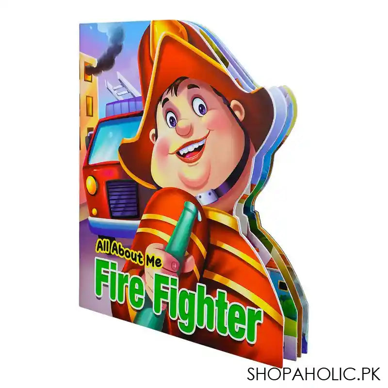 Paramount All About Me Fire Fighter, Book For Kids - Main Image