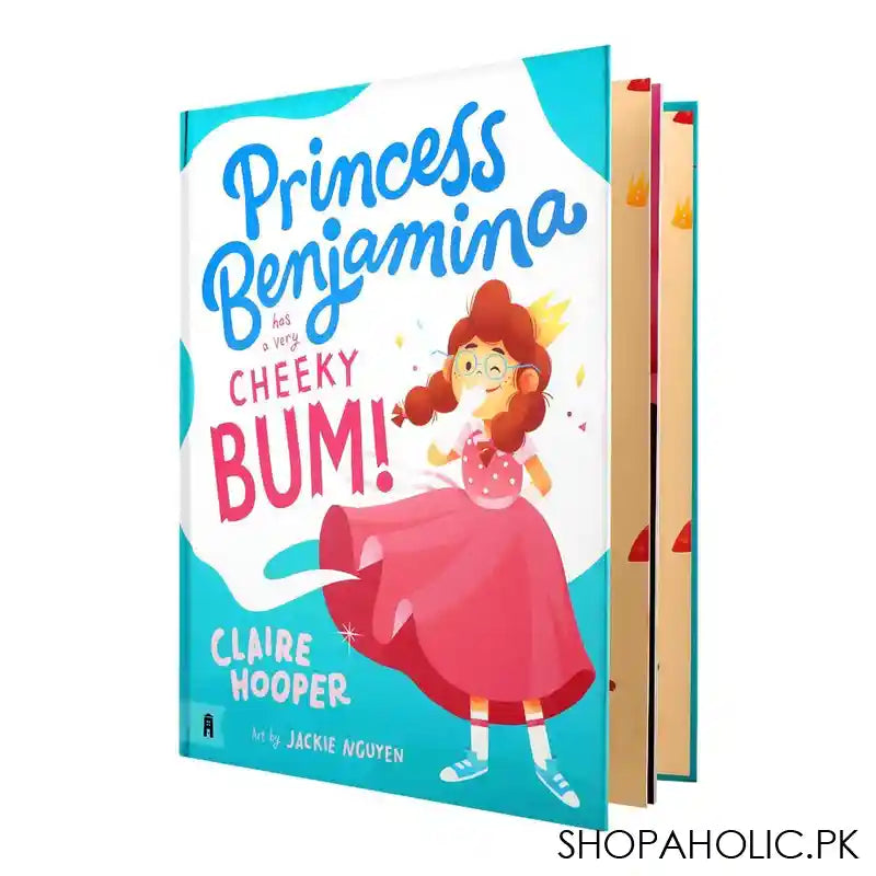 Princess Benjamina Has A Cheeky Bum!, Book - Main Image