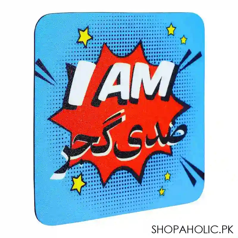 Star Shine Truck Art Fridge Magnet, I Am Ziddi Gujjar - Main Image